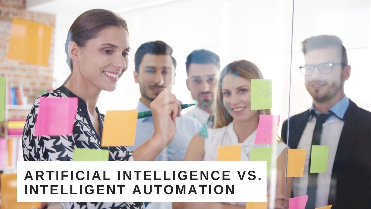 Artificial Intelligence vs. Intelligent Automation. What's the Difference?
