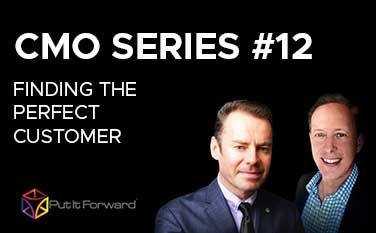 CMO Series 12 - Finding the Perfect Customer